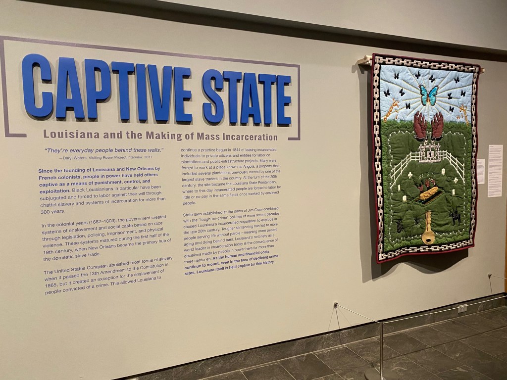 Introductory text to "Captive State: Louisiana and the Making of Mass Incarceration" at the Historic New Orleans Collection museum.