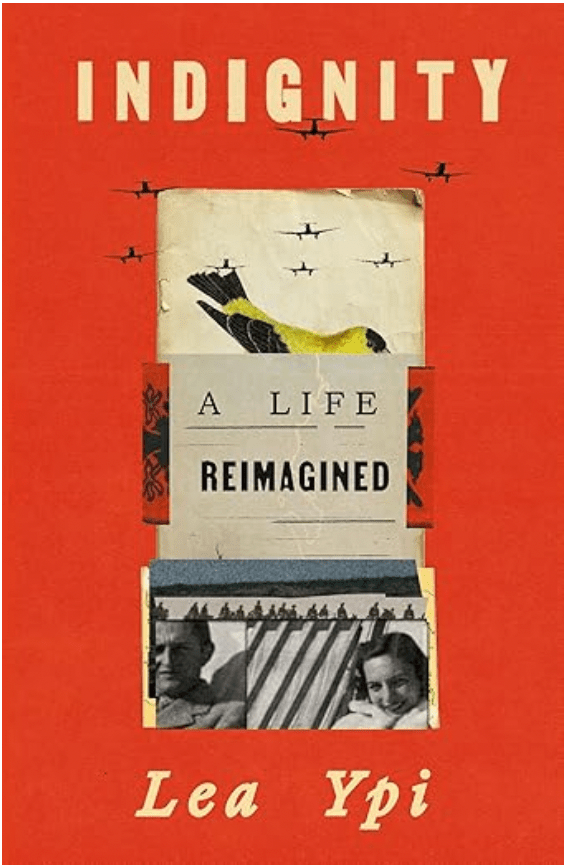 Cover image of Lea Ypi, Indignity